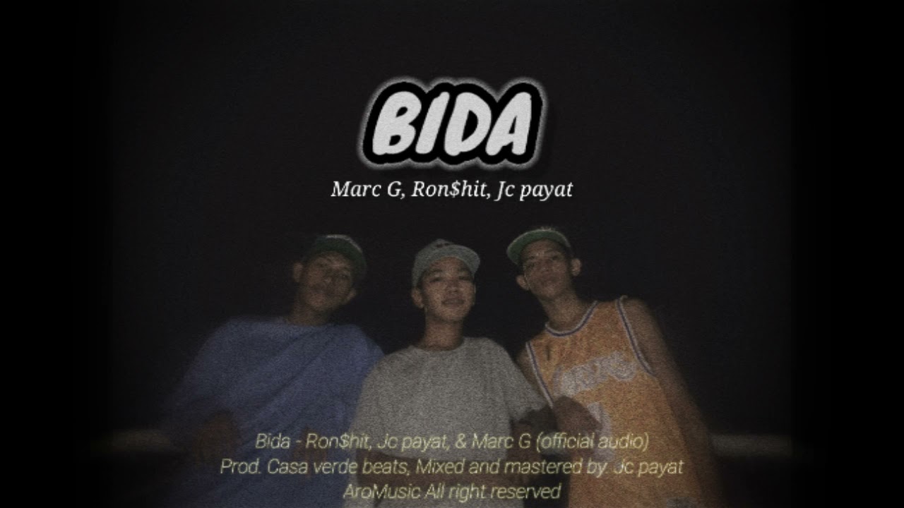 Bida - Ron$hit, Jc payat, Marc G (official audio)