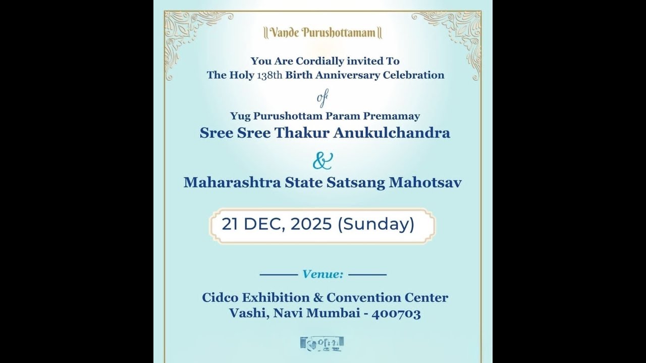 138 th Birth Anniversary Celebration of Yug Purushottam Param Premamay SreeThakur Anukulchandra