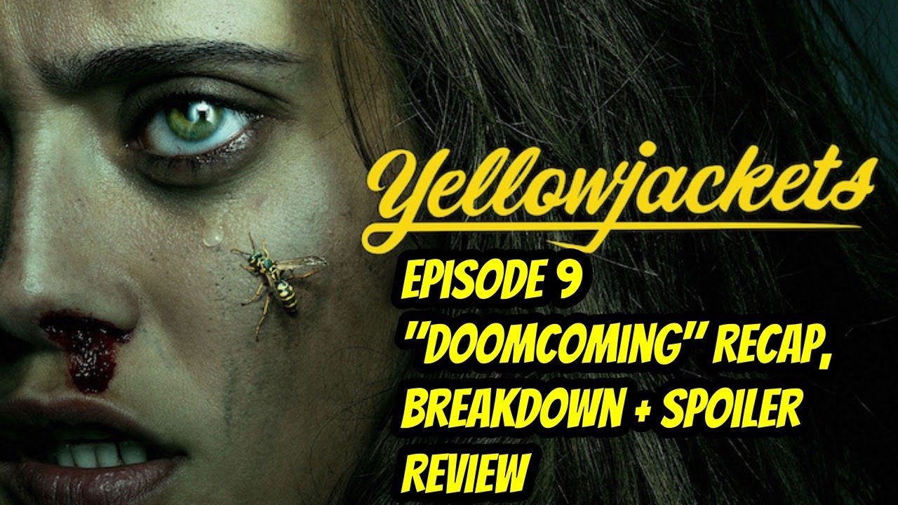 YELLOWJACKETS Episode 9 “Doomcoming” Recap, Breakdown + SPOILER Review