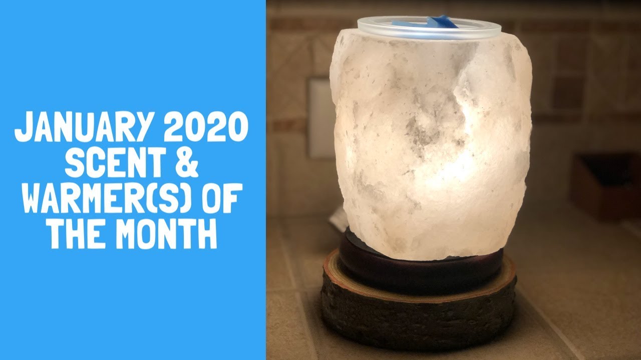 January 2020 Scent & Warmers of the Month