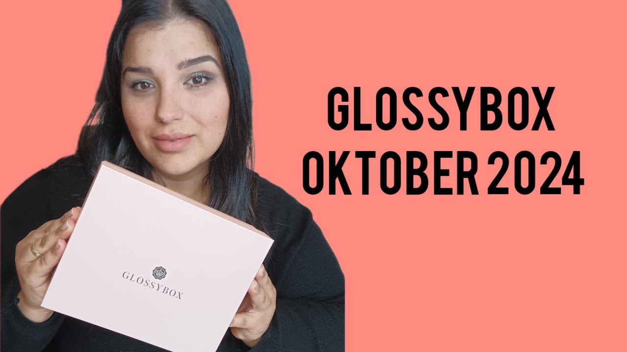 Glossybox Oktober 2024 | Unboxing | Time to get magical