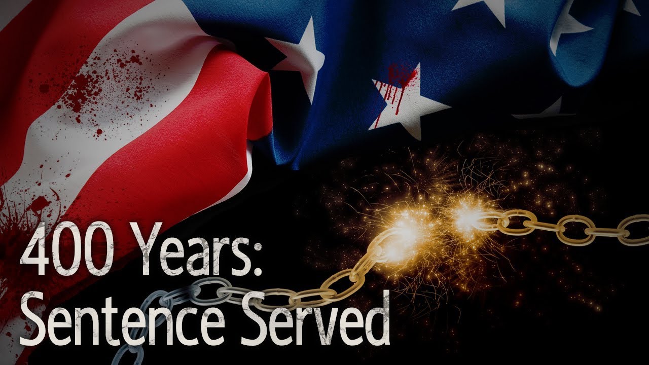 400 Years: Sentence Served