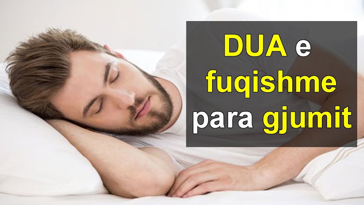 DUA e fuqishme para gjumit