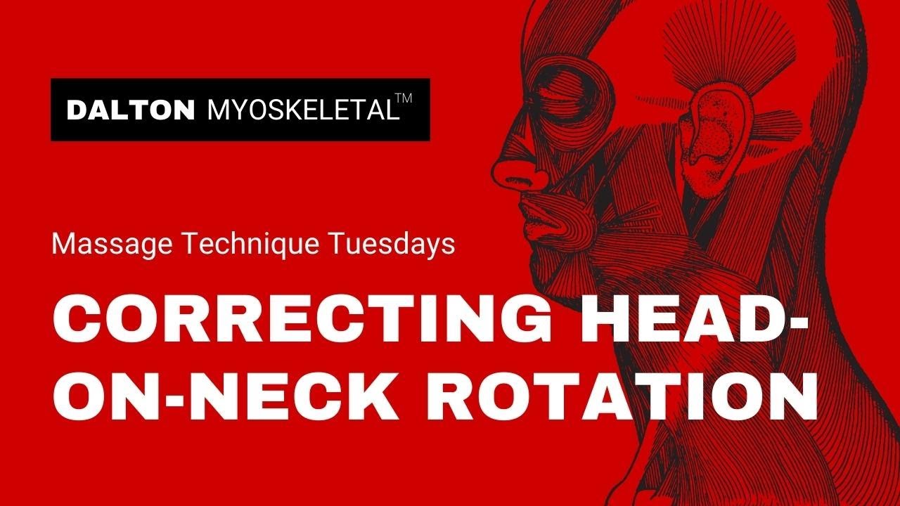Correcting Head-on-Neck Rotation with Manual Therapy