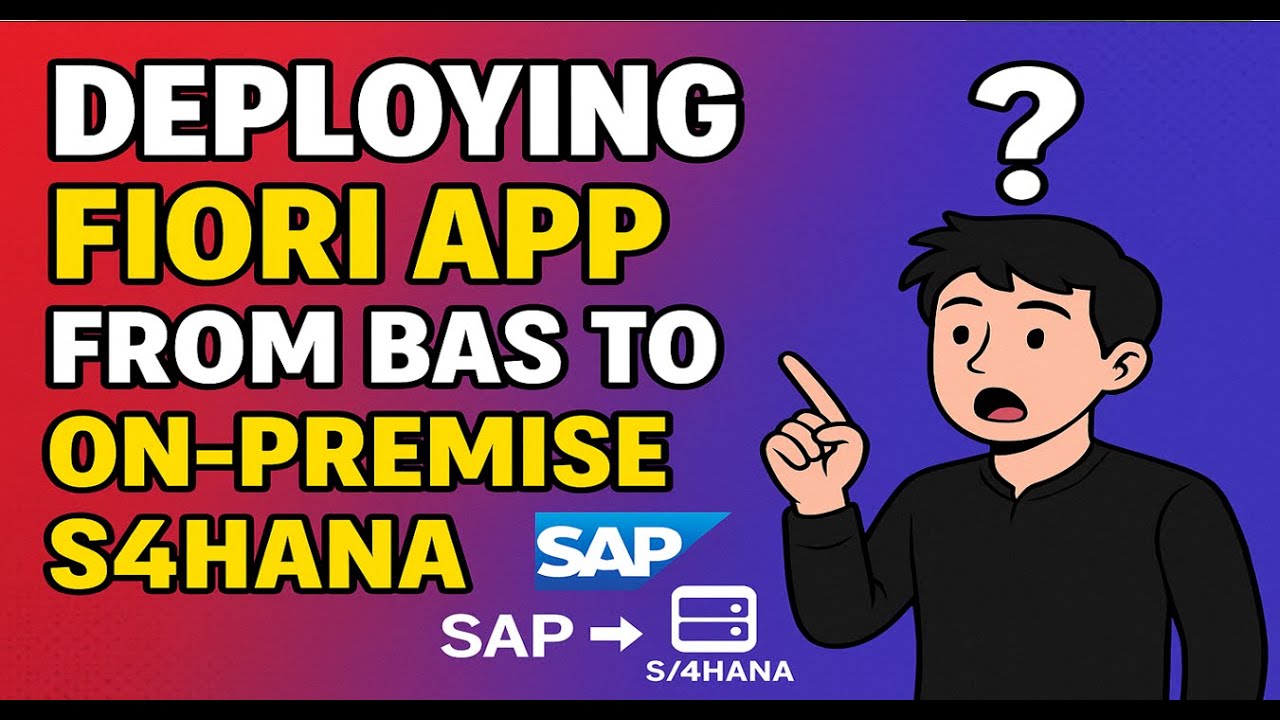 Deploying SAP Fiori App from BAS to On-Premise S/4HANA | Step-by-Step Guide for Beginners