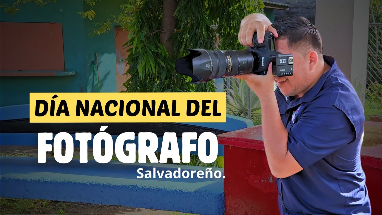 Día del Fotógrafo Salvadoreño
