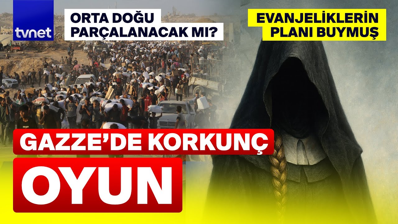 Gazze&rsquo;ye bu y&uuml;zden g&ouml;z diktiler! Evanjeliklerin karanlık planı @TVNETX