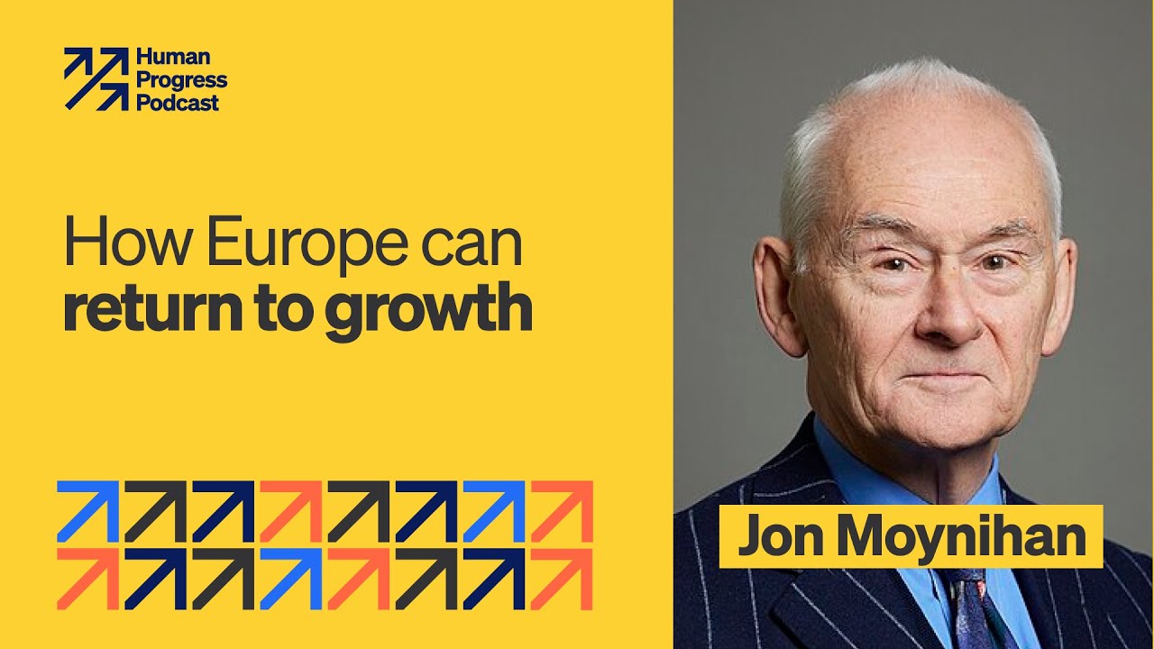 How Europe Can Return to Growth | Jon Moynihan | Ep. 56