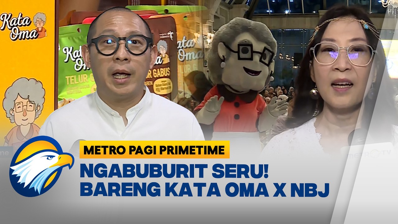 Ngabuburit Seru! Kata Oma Kolaborasi NBJ - [Metro Pagi Primetime]