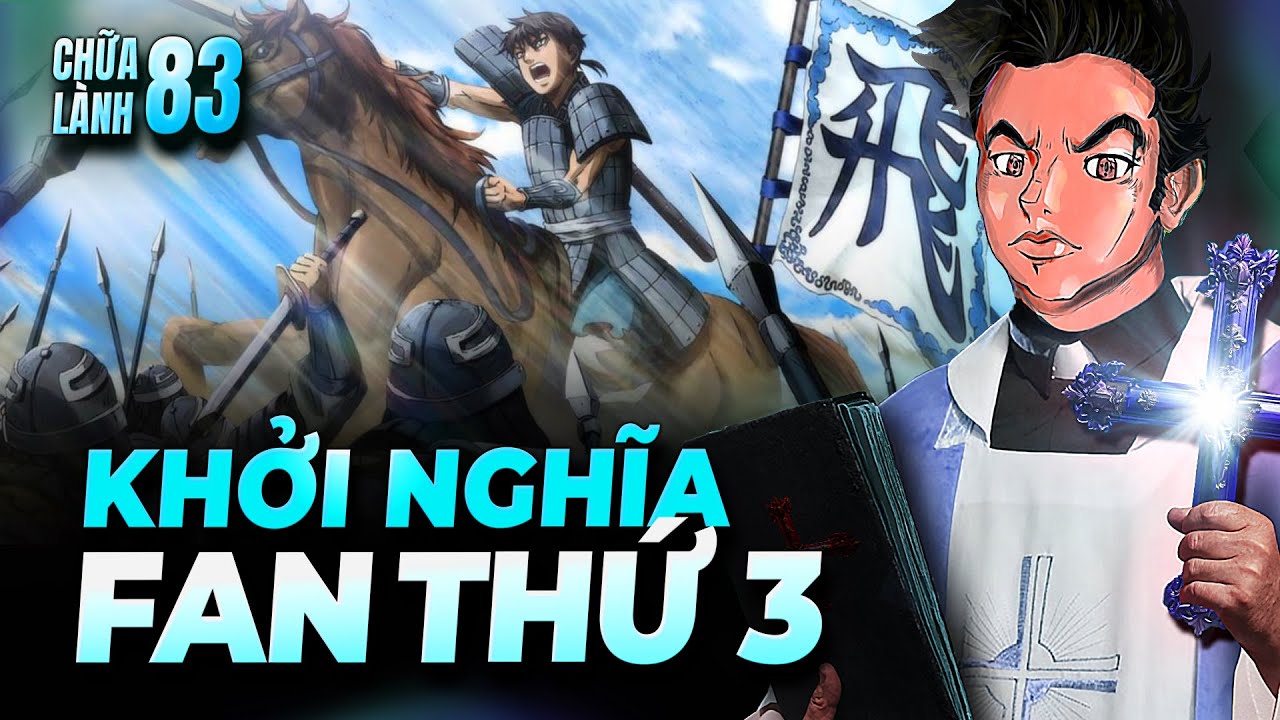 Fan thứ 3 đứng dậy và nói TATAKAE | CHỮA LÀNH #83