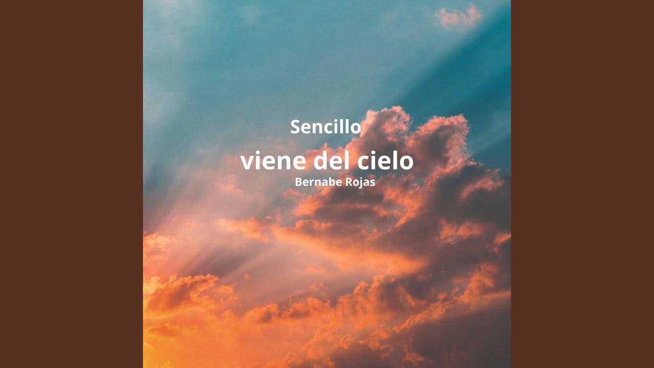 Viene del cielo