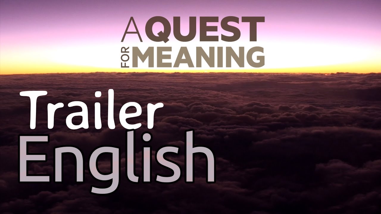 A Quest for Meaning | Trailer