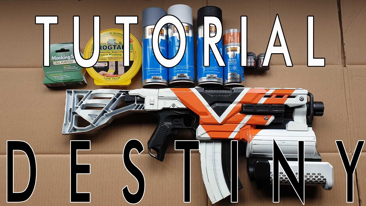 Tutorial - Nerf Destiny 2 Auto Rifle Repaint
