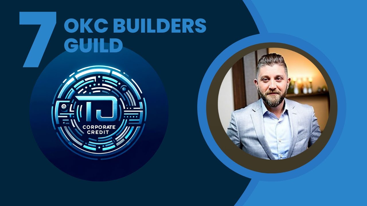 OKC Builders Guild with Brent Barnhart from TJ CORPORATE CREDIT