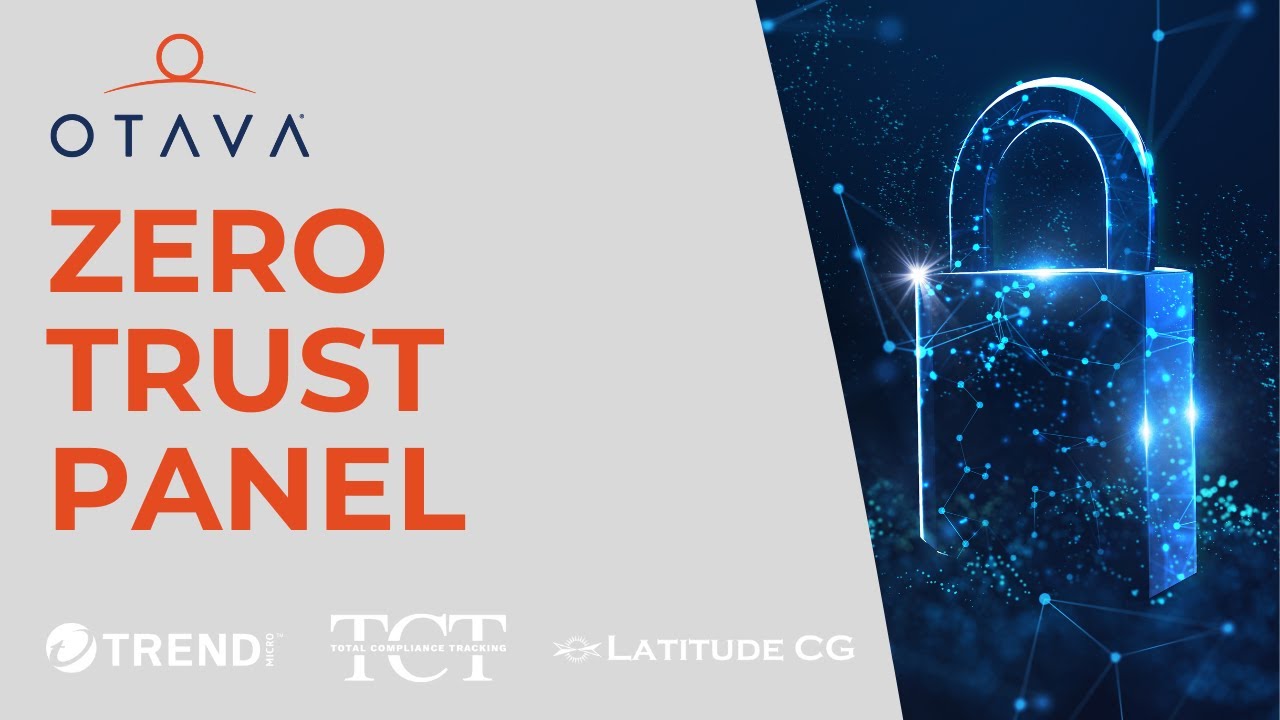 OTAVA® | Zero Trust Panel