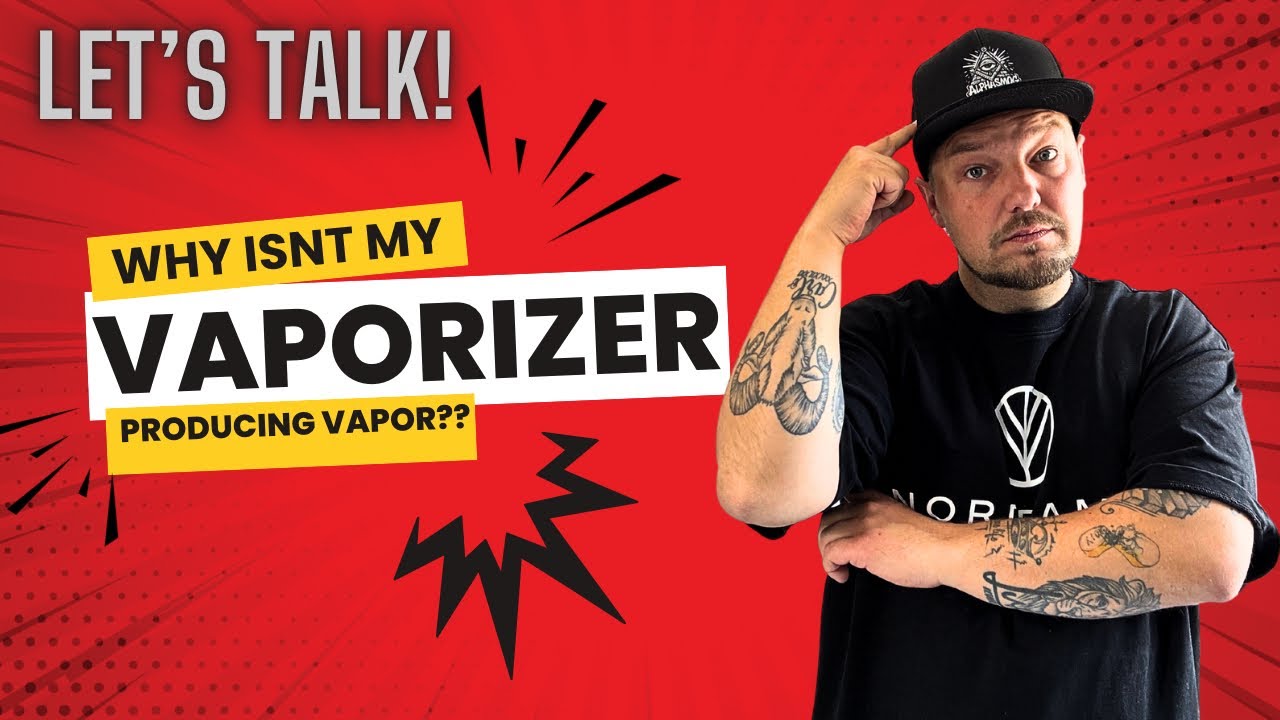 Why Isn&rsquo;t My Vaporizer Producing Vapor? 🔥 Common Mistakes & Easy Fixes | Norddampf Guide
