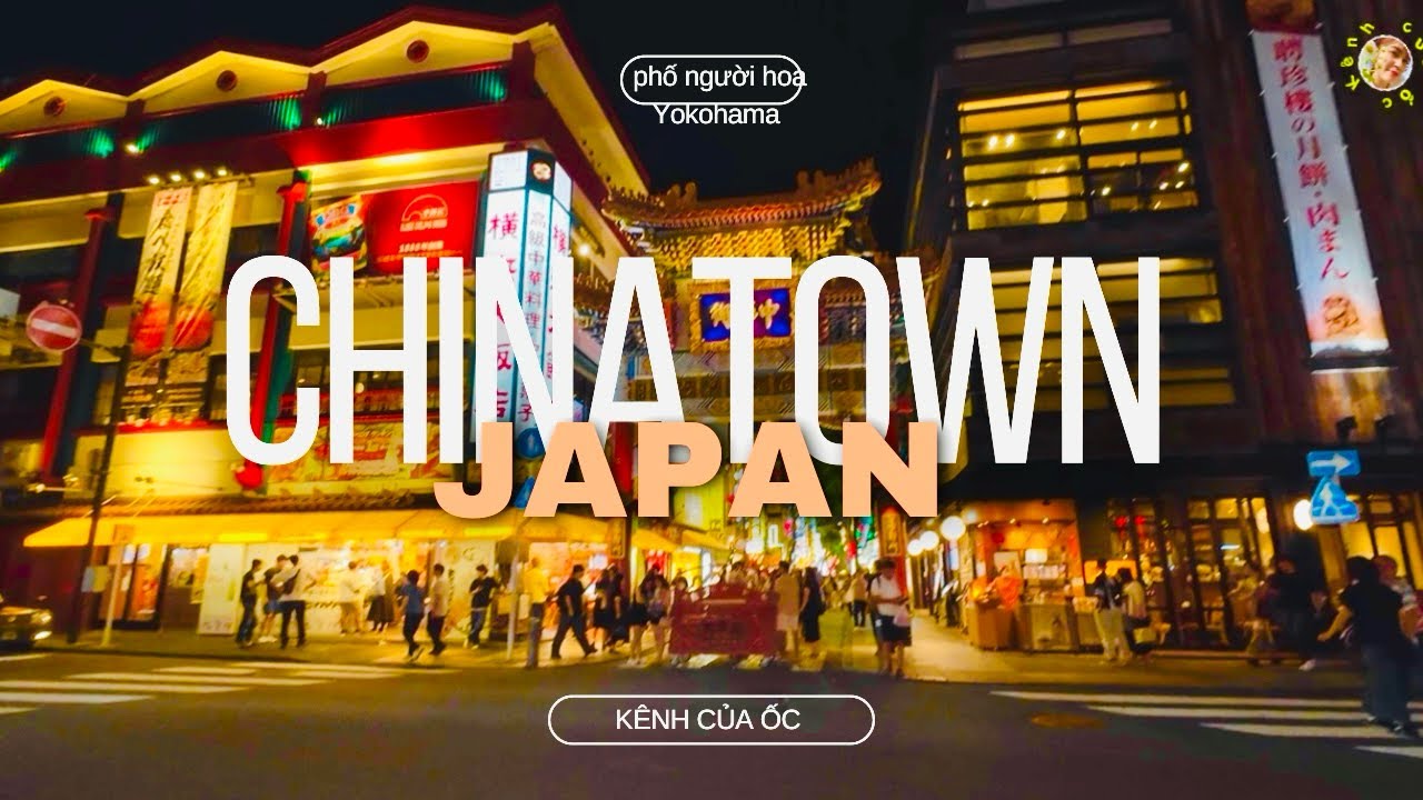 🇯🇵du lịch Nhật bản : Dạo phố Người Hoa Lớn Nhất Nhật Bản ở Yokohama  / chinatown #chinatown