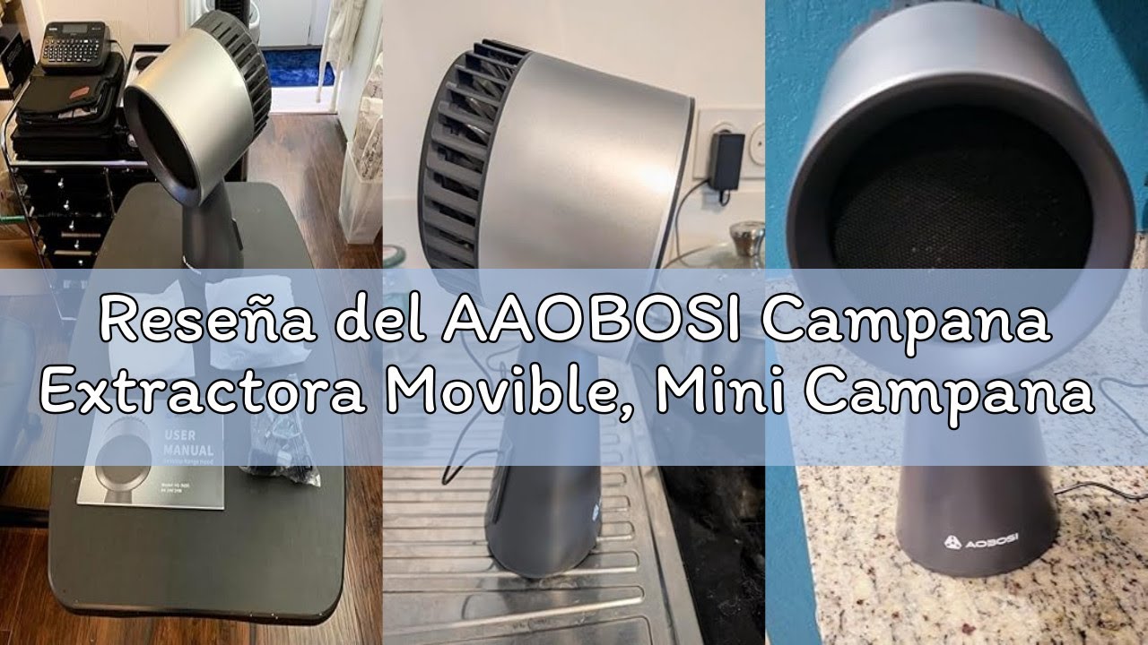 Reseña del AAOBOSI Campana Extractora Movible, Mini Campana Extractora Con 3 Velocidades, Filtro Ext