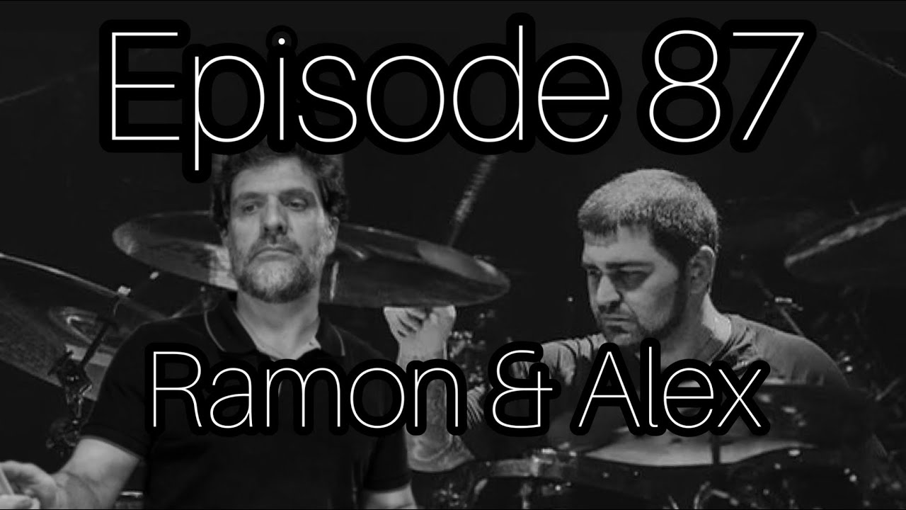 DRUM EDUCATION LIVE Podcast Number 87 with ALEX COHEN & RAMON MONTAGNER