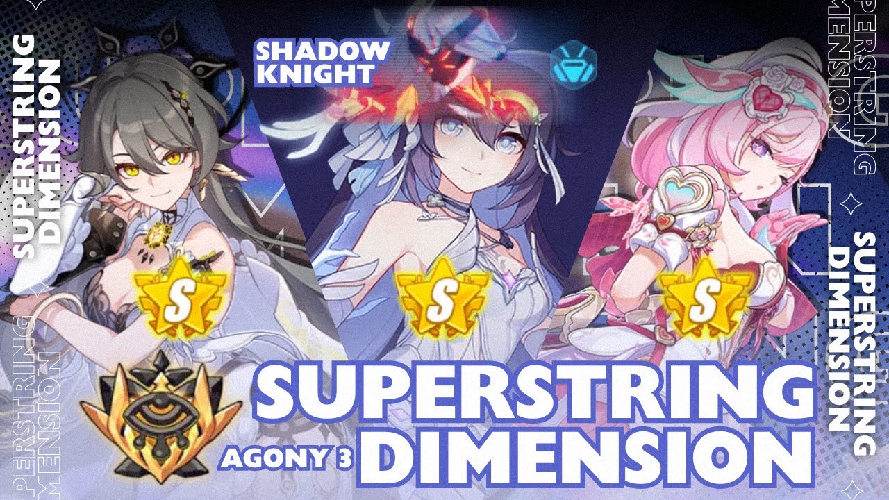 New Superstring Dimension Abyss ✦ Agony III ✦ F2P ✦ Honkai Impact 3rd 8.6