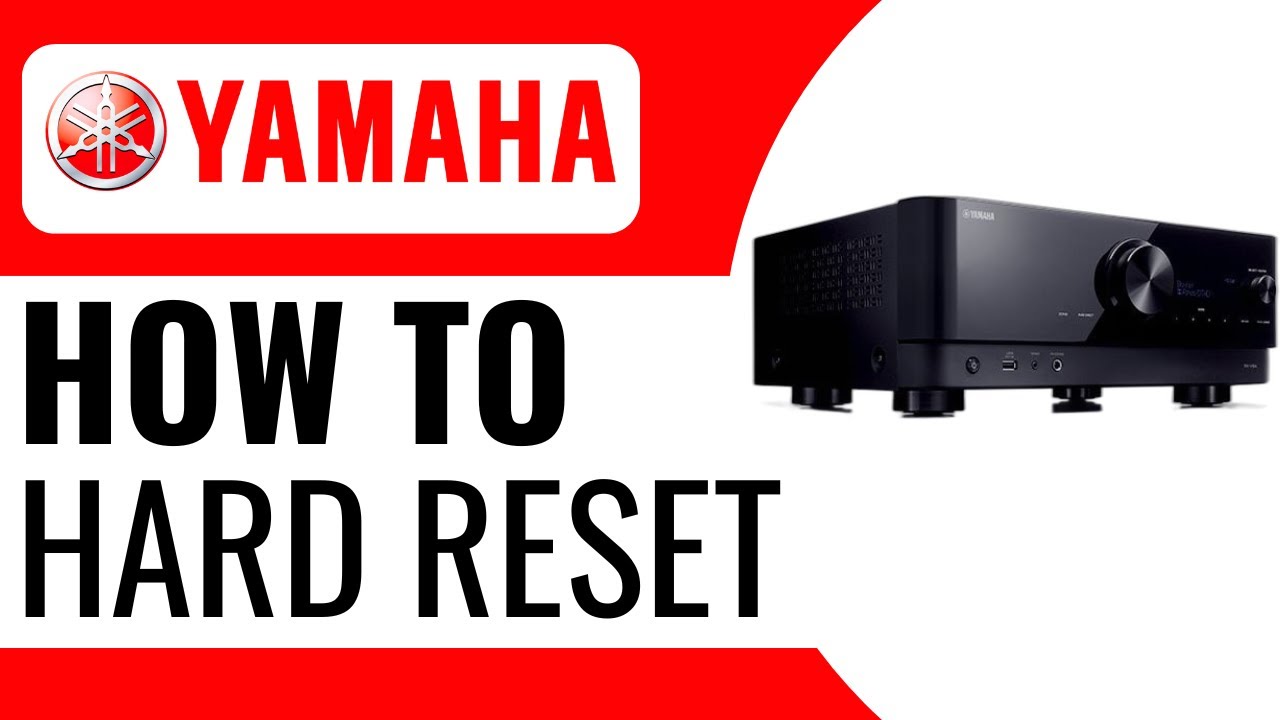 How To Hard Reset Yamaha RX-V6A Amplifier - Full Guide (2025)