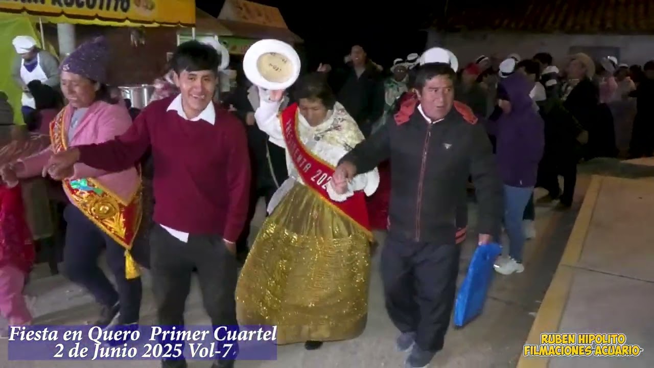 "Fiesta en Quero Jauja Primer Cuartel -2 -06- 2025 Vol. 7"