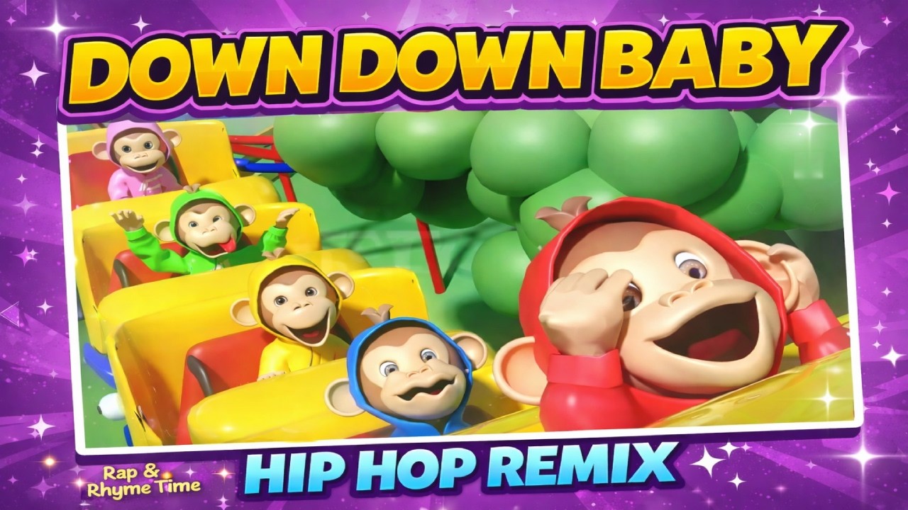 Down, Down, Baby (Hip Hop Remix) | Roller Coaster Song | Hip Hop Nursery Rhymes and Kids Songs