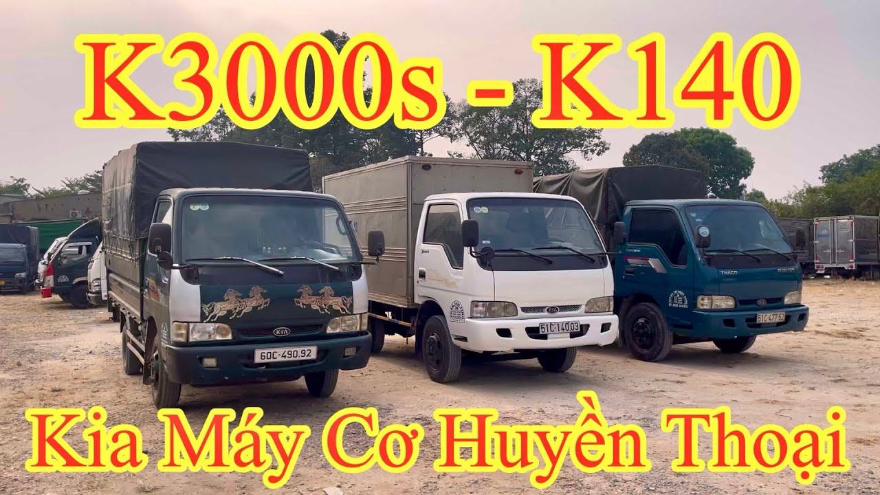 Kia Ga Cơ Máy Cơ Huyền Thoại/ Kia K3000s - K140 giá rẻ khởi nghiệp mùa TẾT/ ĐT: 0783363935 - Hiệp