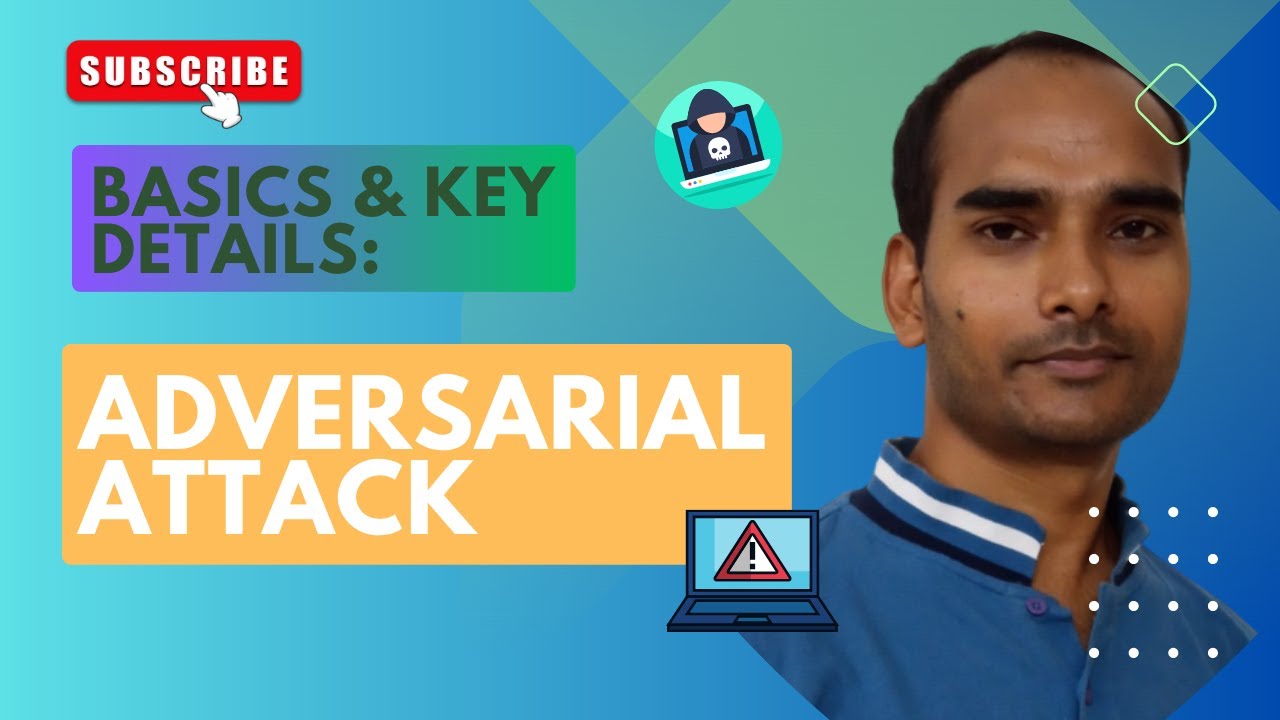 Adversarial Attack: Basics & Key Details