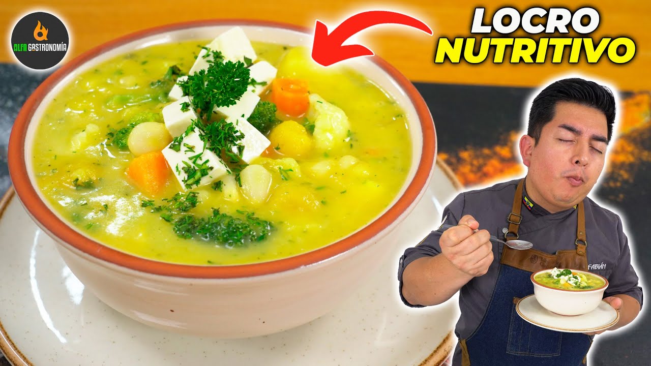 LOCRO de VEGETALES una ALTERNATIVA llena de NUTRIENTES