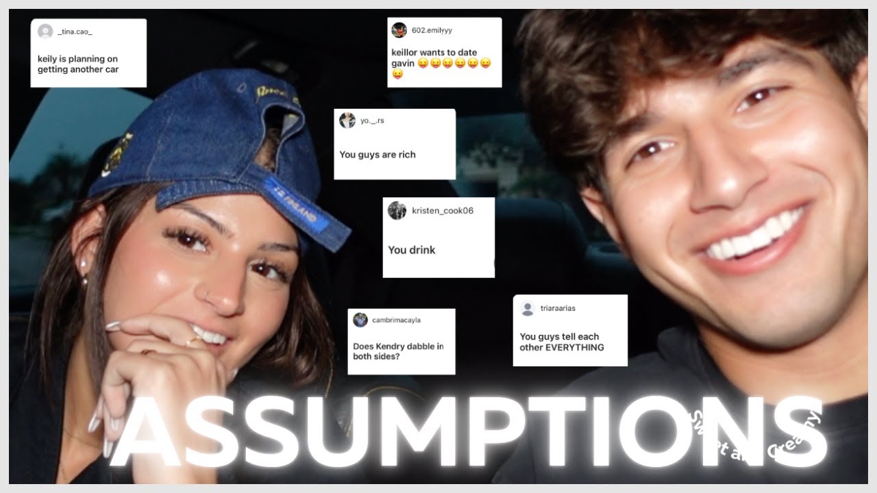 Assumptions about us (really juicy)2025 keilly & kendry