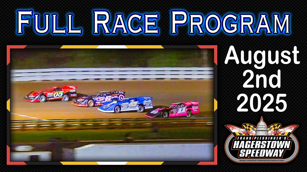 8-2-2025 Hagerstown Speedway Full Race Program