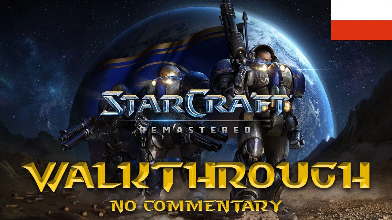 StarCraft: Remastered (Terran Campaign) - Walkthrough No Commentary
