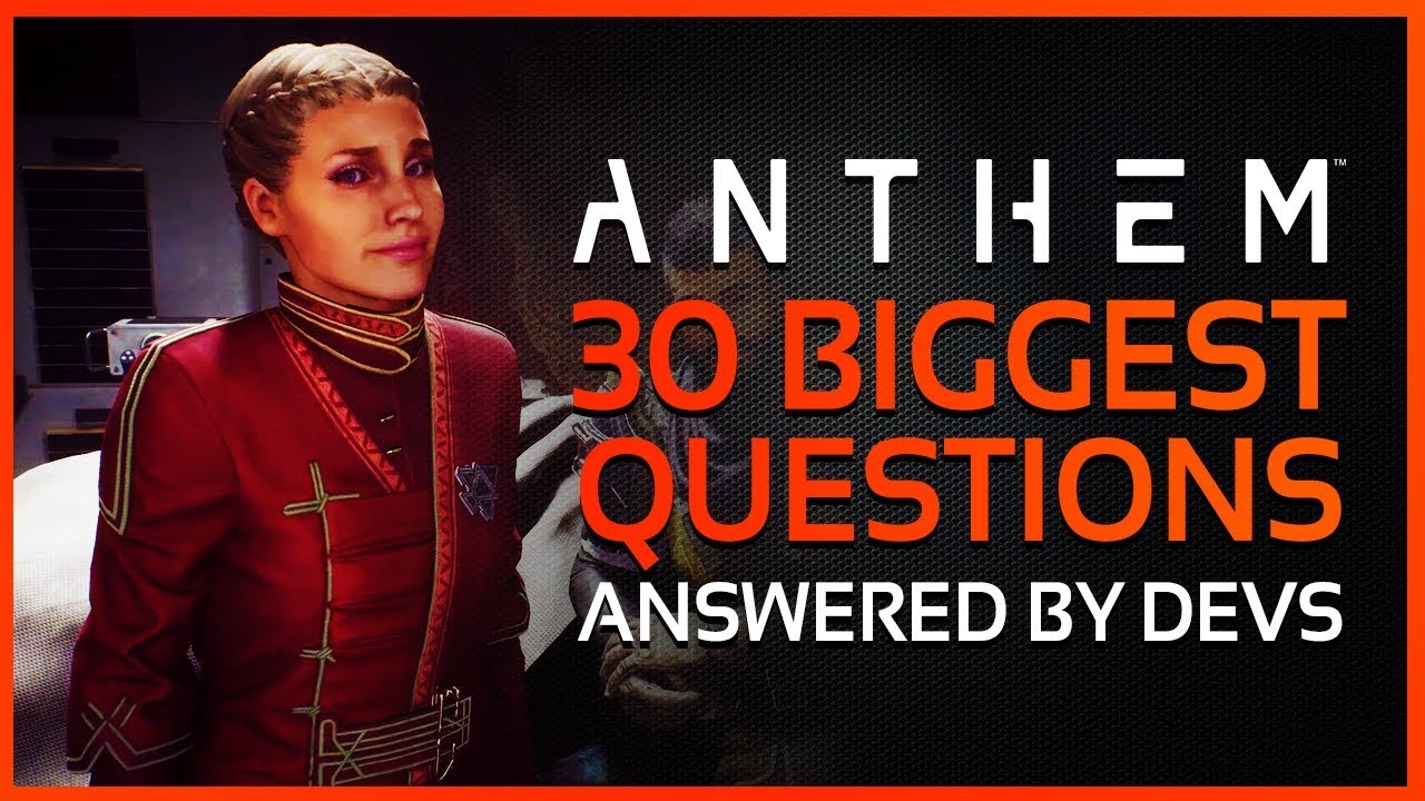 ANTHEM -  BIGGEST Player Questions Answered By Developers: End Game, Open World, Cosmetics & More!