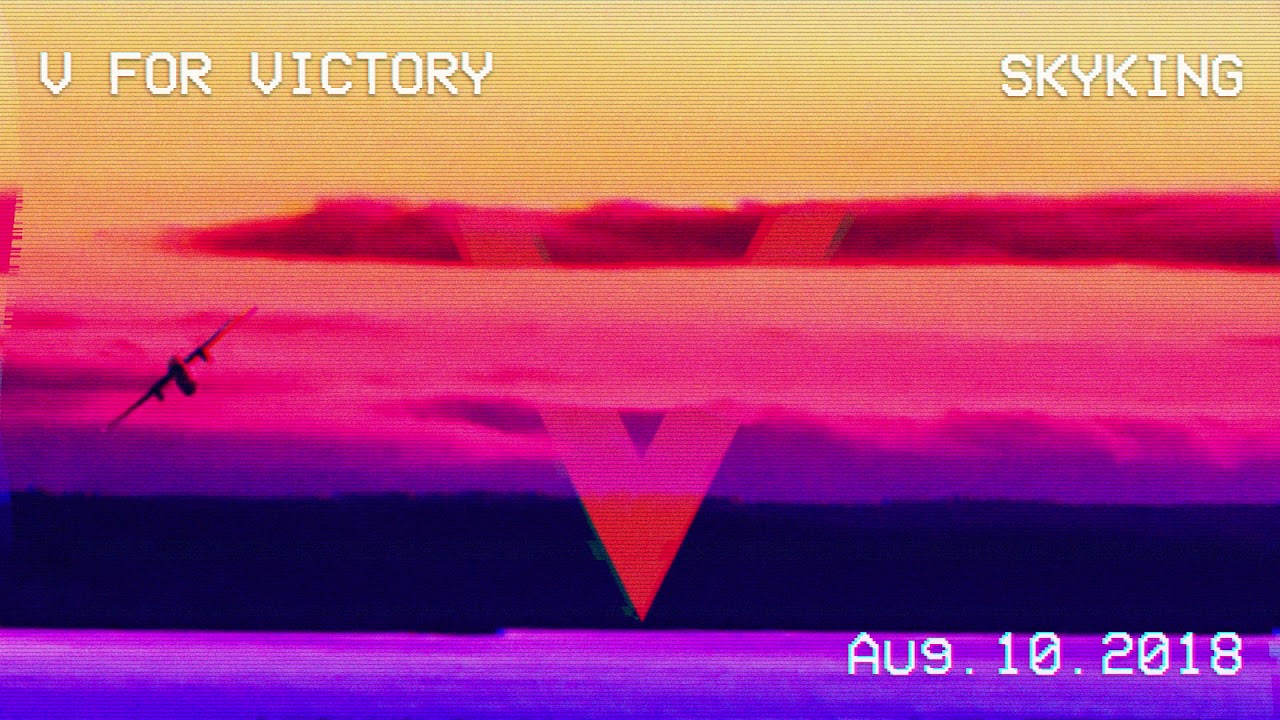 V FOR VICTORY - SKYKING