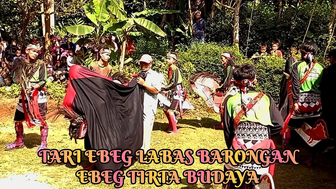 KREASI TARI EBEG TIRTA BUDAYA GENDING KULU KULU LABAS BARONGAN