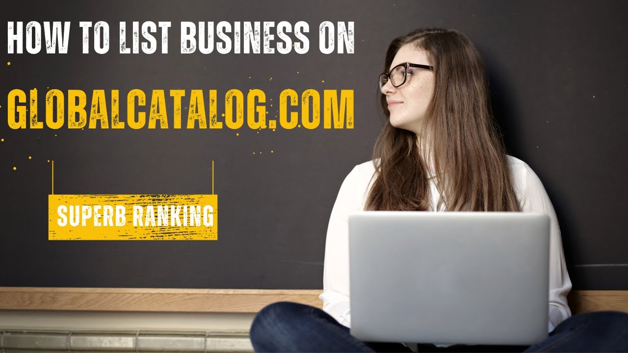How to Create an globalcatalog.com Business Listing (Local SEO Citations Tutorials)