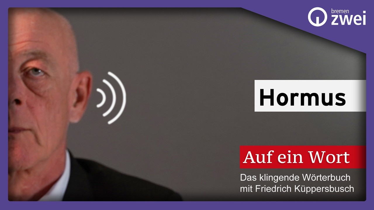 Hormus – Das Wort der Woche
