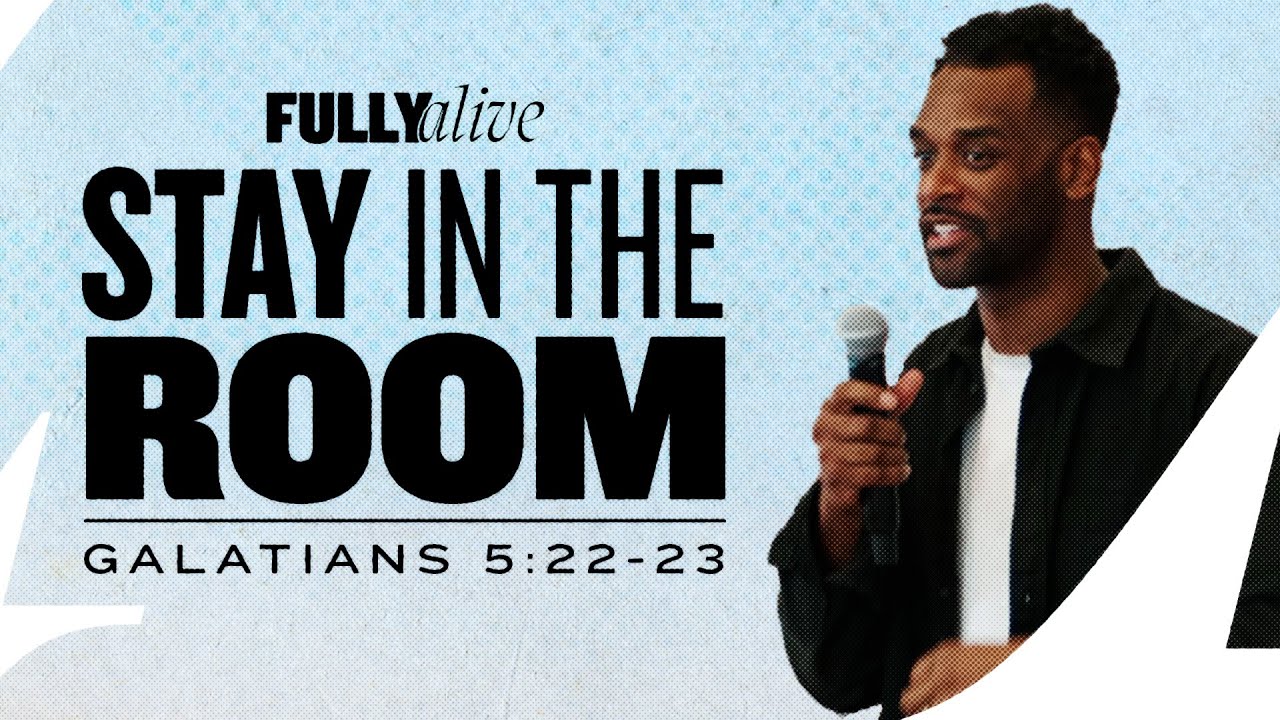 Fully Alive | Stay in the Room | Brandon Robinson
