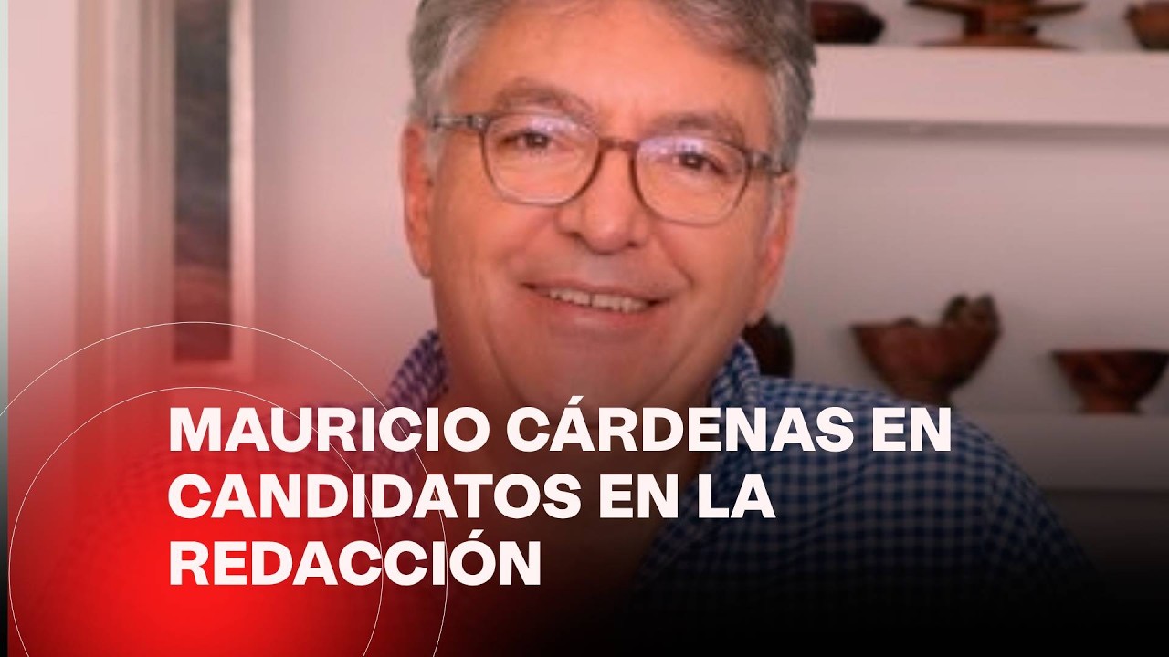 🔴#CandidatosEnLaRedacción con el precandidato presidencial Mauricio Cárdenas