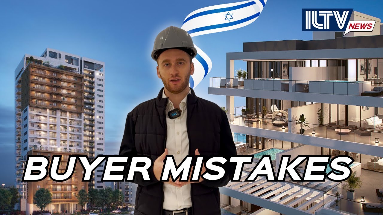 Common Mistakes Foreign Buyers Make in Israel