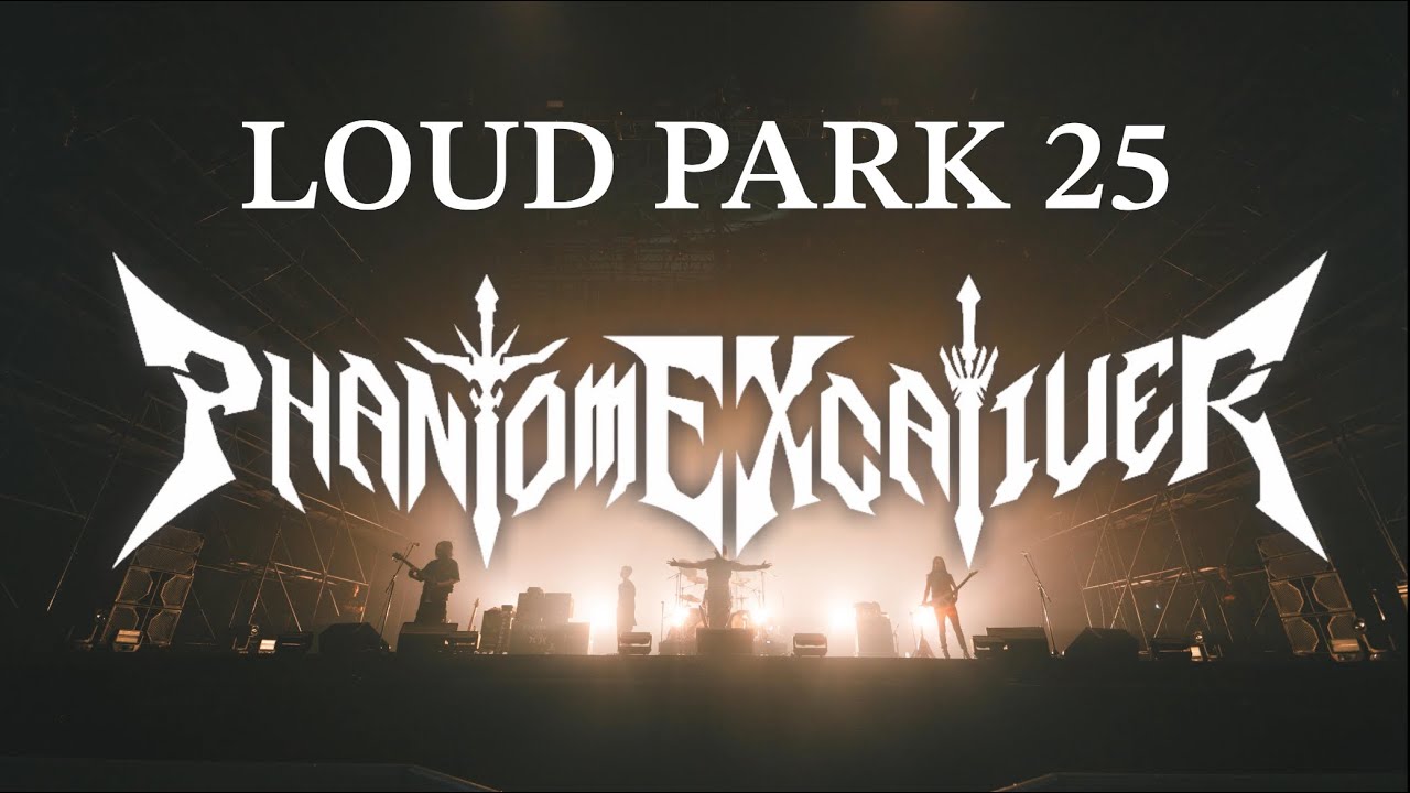 Phantom Excaliver - メタルは裏切らない Live at さいたまスーパーアリーナ "LOUD PARK 25"