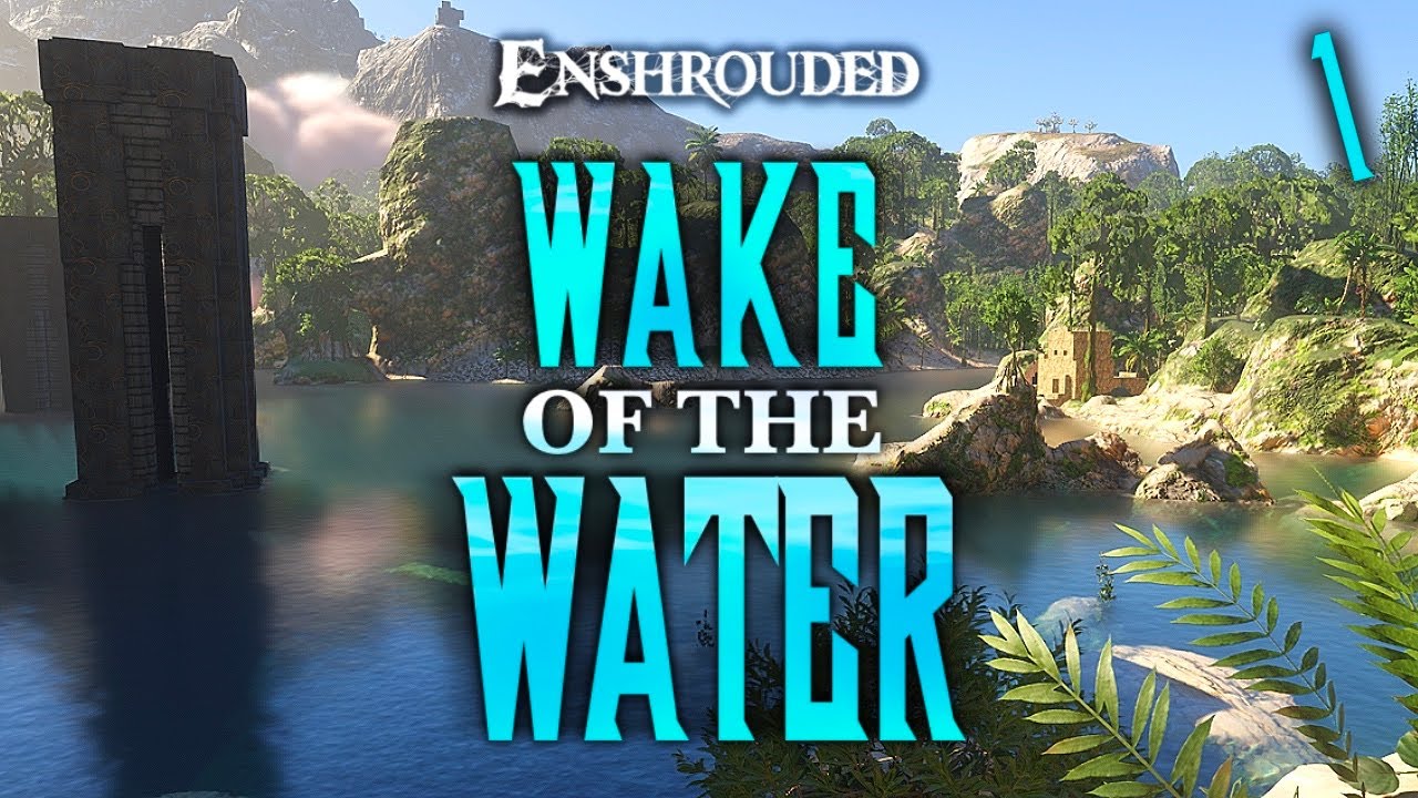 BIGGEST UPDATE EVER | Enshrouded Wake of the Water