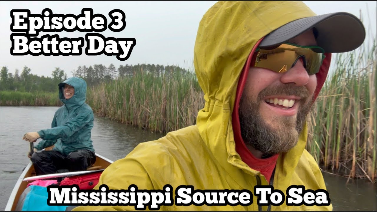 Can’t All Be Bad Days | Rain | Brownie to Iron Bridge | Mississippi Source to Sea Paddle Ep 3