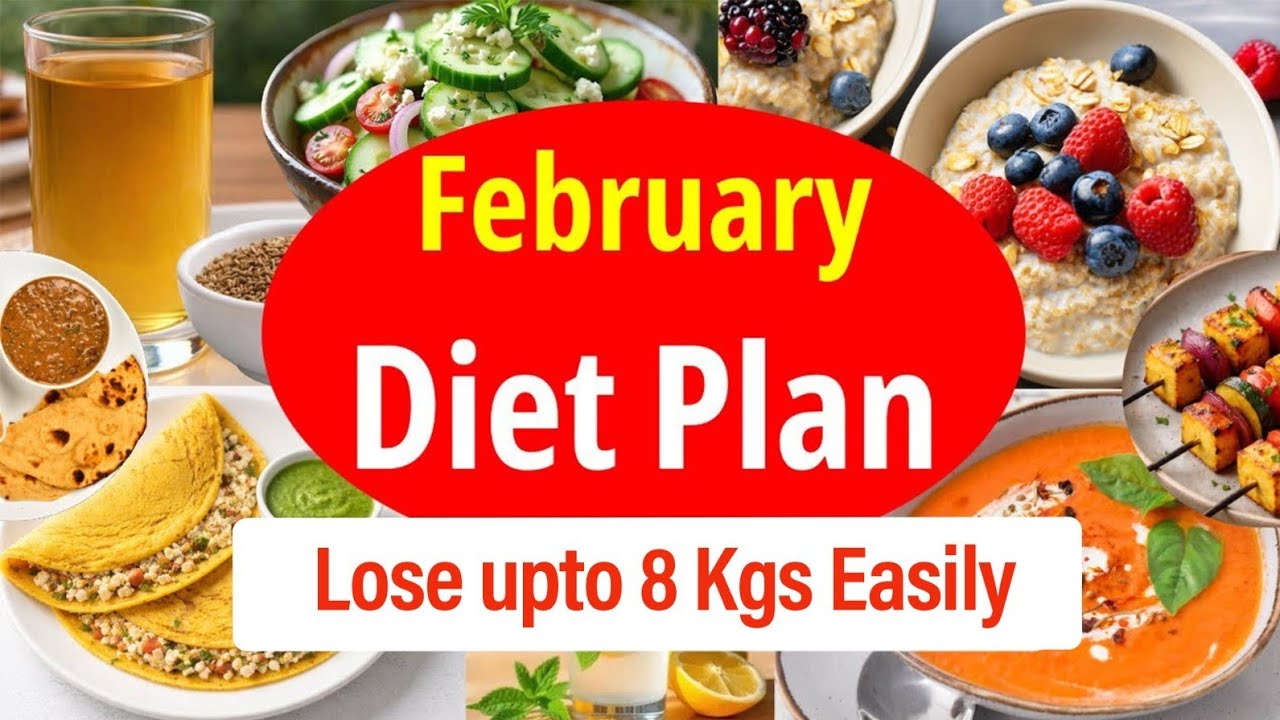 How to Lose 8 Kgs Weight in 18 Days | February Diet Plan For Fast Weight Loss | Eat more Lose more 