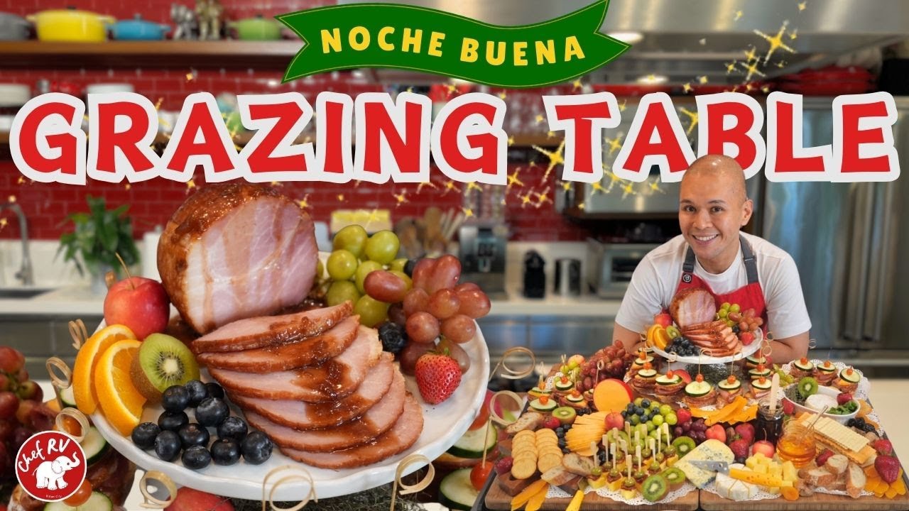 CHEF RV&rsquo;S EASY NOCHE BUENA GRAZING TABLE