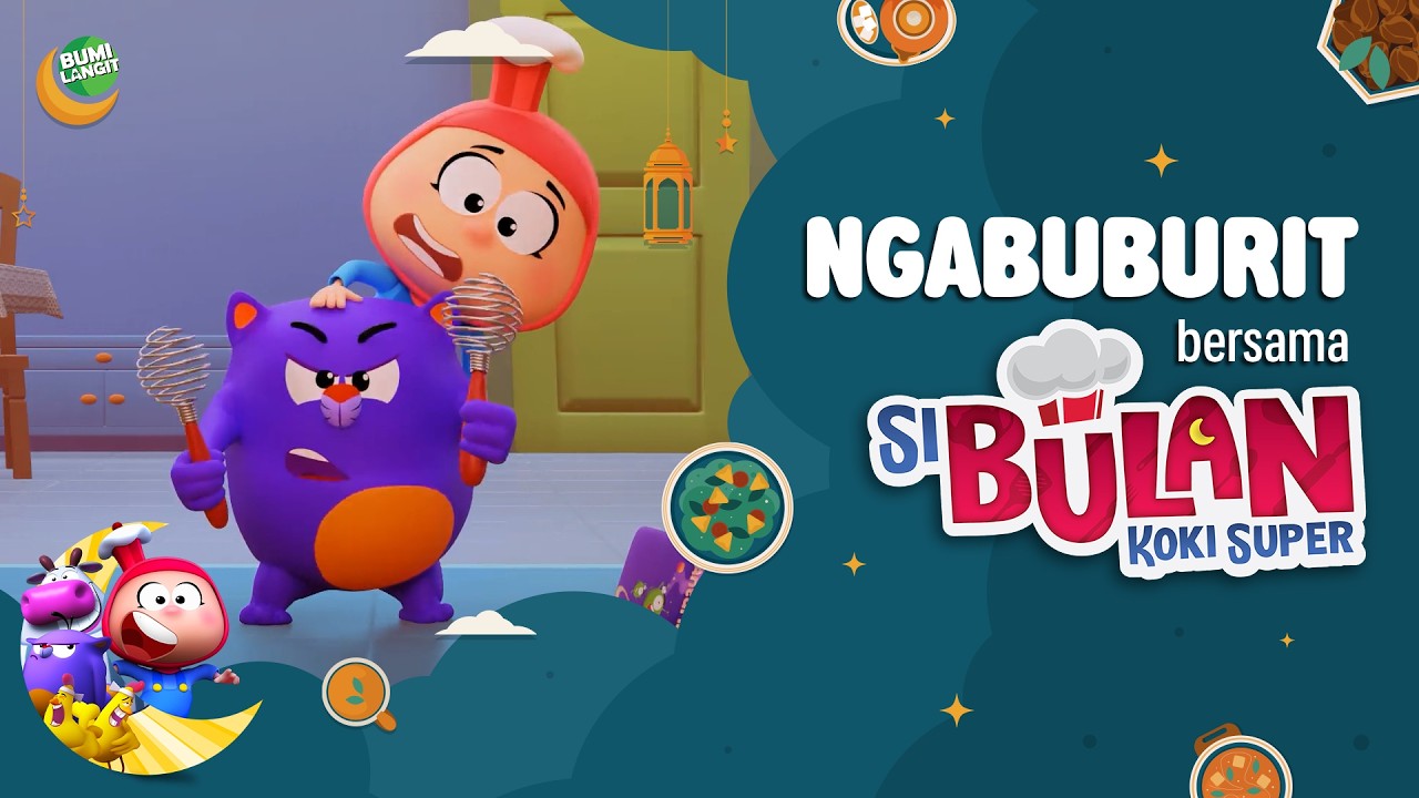 NGABUBURIT BERSAMA SI BULAN KOKI SUPER! - DAY 8 ANIMASI ANAK | KARTUN LUCU | DOA ANAK