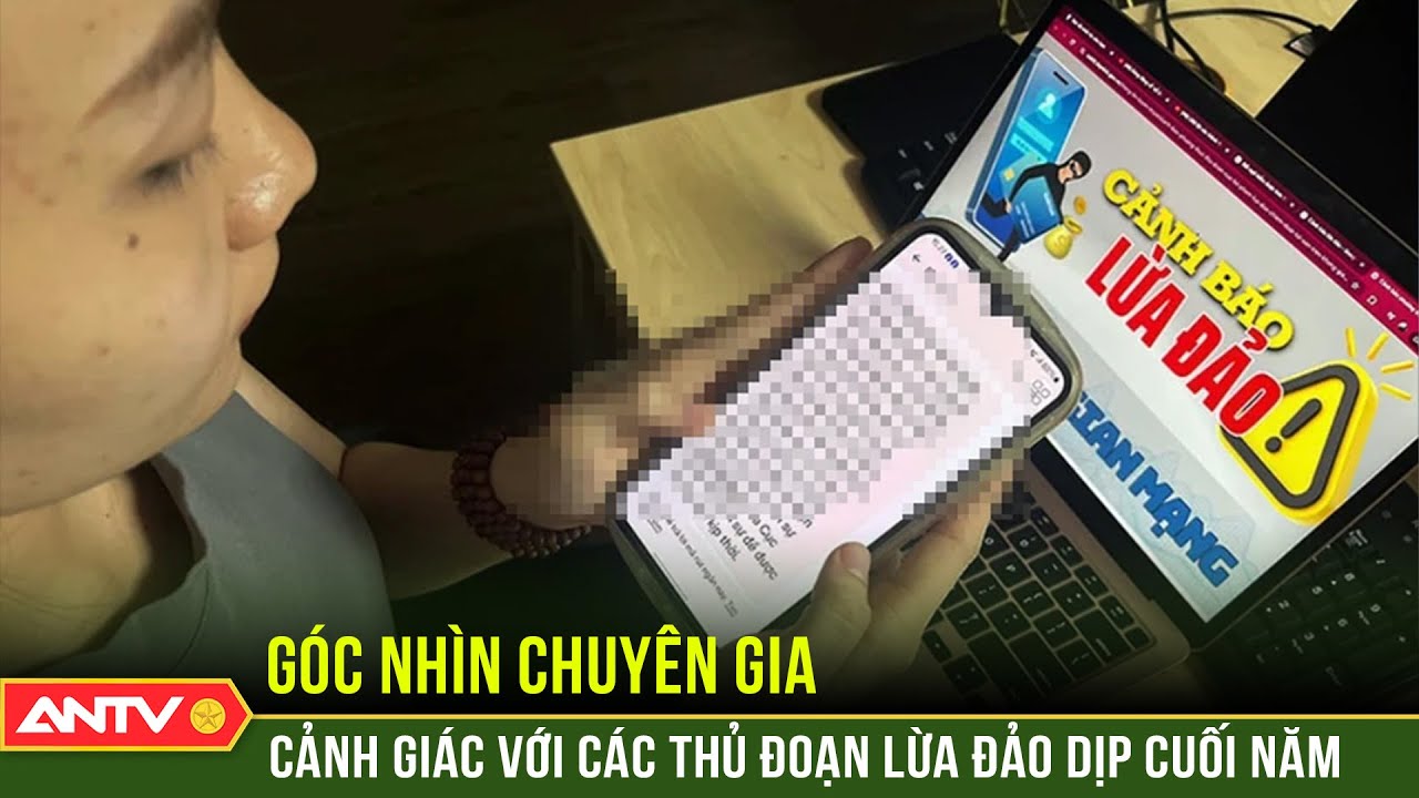 Cảnh giác chiêu trò lừa đảo tinh vi bán vé tàu, xe dịp cuối năm | ANTV