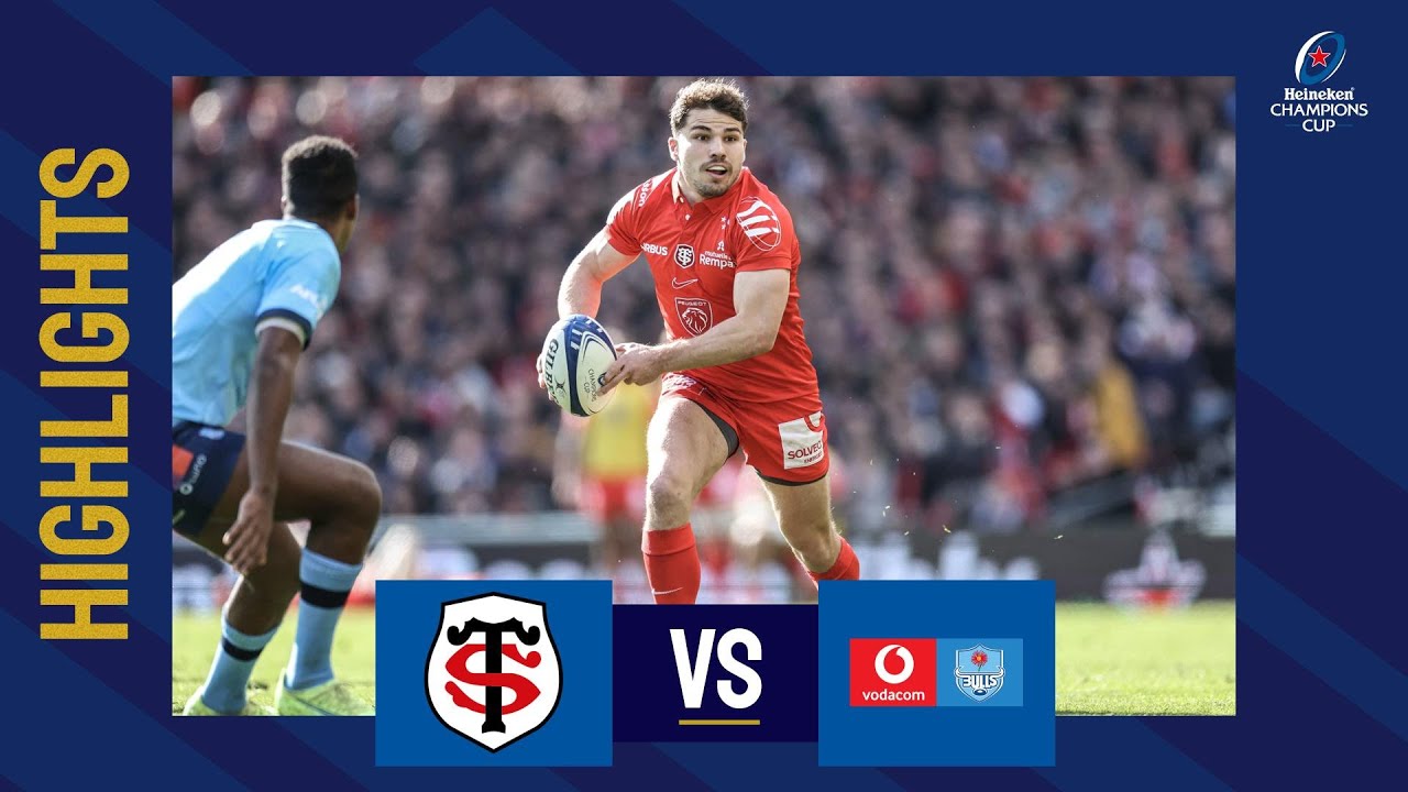 Highlights - Stade Toulousain vs. Vodacom Bulls  Round of 16│Heineken Champions Cup 2022/23