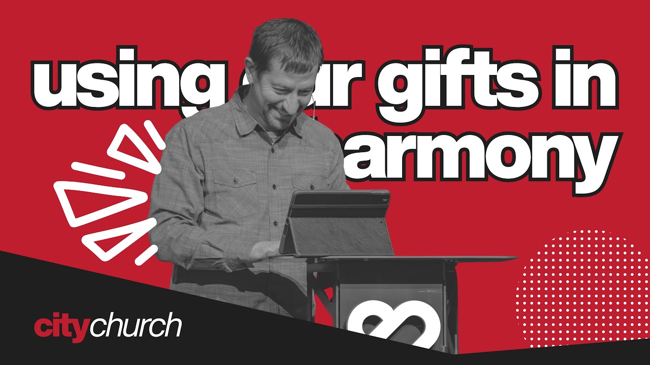 Using Our Gifts in Harmony | Nehemiah 3:1-5, Ephesians 4:11-13 | Us... Together